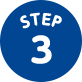 STEP 3