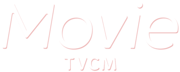 Movie TVCM