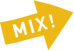 MIX!